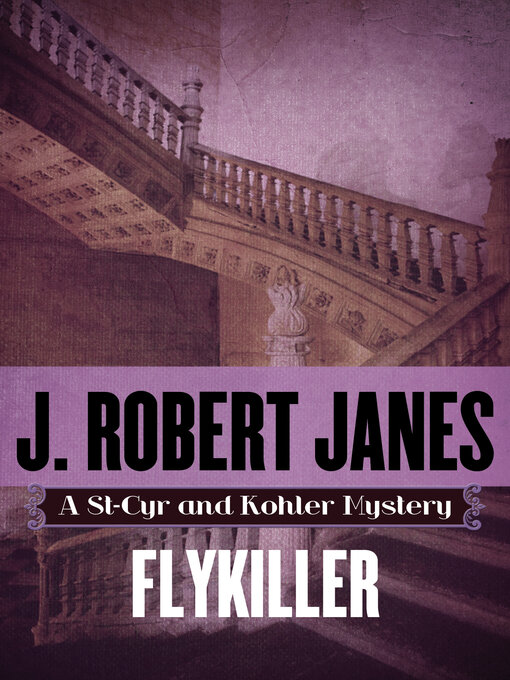 Title details for Flykiller by J. Robert Janes - Available